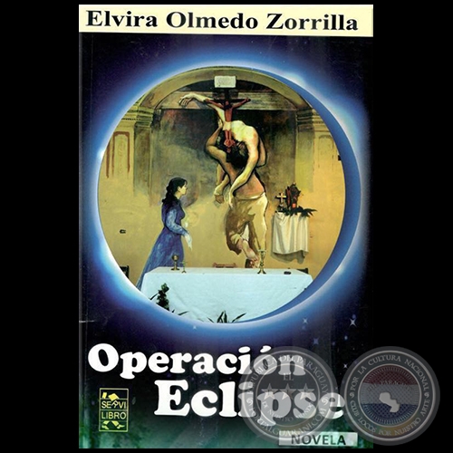 OPERACIN ECLIPSE - Autora: ELVIRA OLMEDO ZORRILLA - Ao 2019